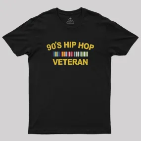 90's Hip Hop Veteran Geek T-Shirt 90's Hip Hop Veteran Geek T-Shirt