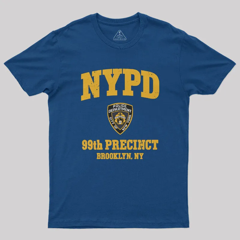 99th Precinct Brooklyn NY Geek T-Shirt