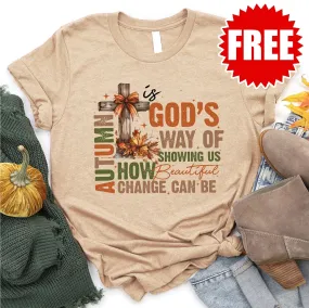 Autumn is God's Way Tee - 0 Autumn is God's Way Tee - 0
